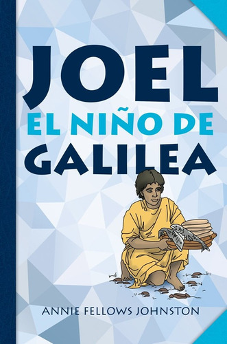 Joel, El Niño De Galilea - Clasico