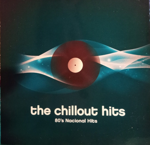 Cd The Chillout Hits  80's Nacional Hits  