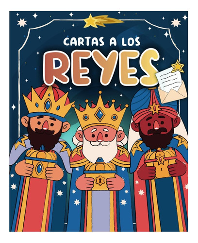 Libro: Cartas A Los Reyes Magos: Cartas Originales Y Creativ