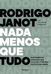 Libro Nada Menos Que Tudo De Janot Rodrigo E Carvalho Jailto