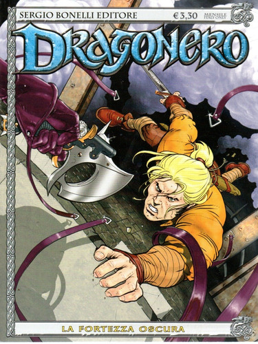 Dragonero N° 04 - La Fortezza Oscura - 100 Páginas Em Italiano - Sergio Bonelli Editore - Formato 16 X 21 - Capa Mole - 2013 - Bonellihq 4 Cx318 V20