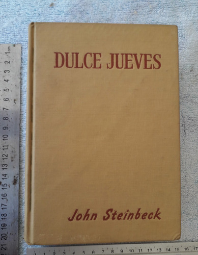 Dulce Jueves John Steinbeck Ed. Cumbre Mèxico 1955