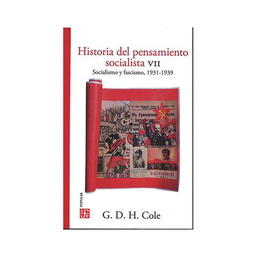 Historia Del Pensamiento Socialista, Vii. Socialismo Y Fa...