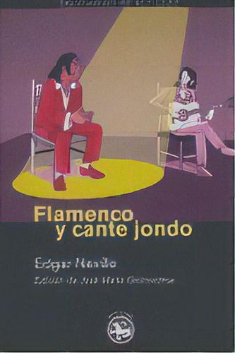 Flamenco Y Cante Jondo, De Neville [romrée], Edgar. Editorial Rey Lear, S.l., Tapa Blanda En Español