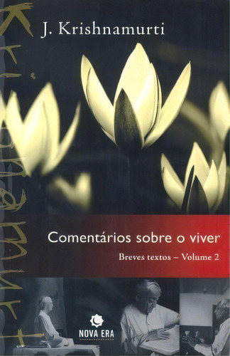 Comentários Sobre O Viver (vol. 2), De J. Krishnamurti. Editora Nova Era Em Português