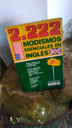 2.222 Modismos Esenciales En Ingles. 