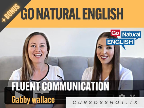 Go Natural English Fluent Communication Curso De Ingles