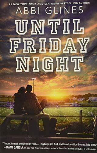 Until Friday Night (field Party) (libro En Inglés)