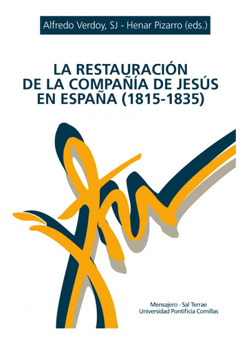 Libro Restauracion De La Compañia De Jesus En España (1815