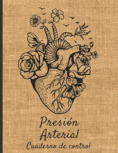 Libro: Presion Arterial Cuaderno De Control: Libro De Regist