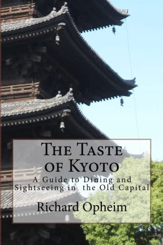 Libro: The Taste Of Kyoto: A Guide To Dining And In The Old