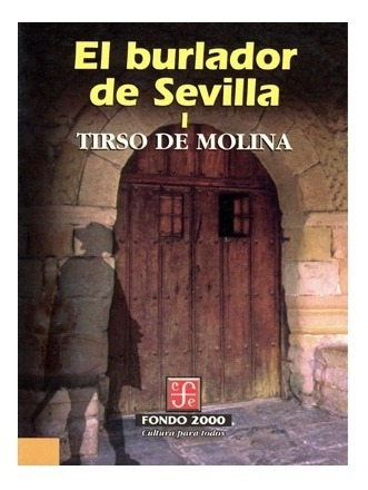 Libro: El Burlador De Sevilla, I | Tirso De Molina