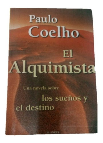 El Alquimista, Paulo Coelho Libro Físico.