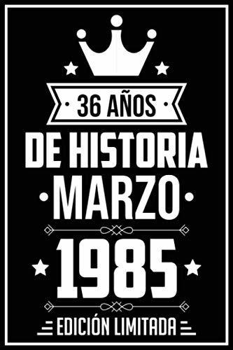 36 Años De Historia Marzo 1985 Edición Limitada: Regalo De C