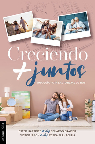 Libro Creciendo Mã¡s Juntos - Bracier, Eduardo