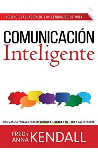 Libro: Comunicación Una Manera Probada Para Influenciar, Y A