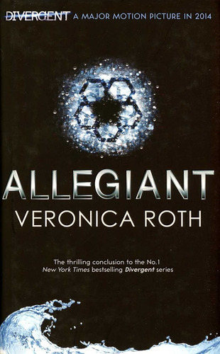Allegiant ( Part.3 ), de Roth, Veronica. Editorial HarperCollins, tapa dura en inglés, 2013