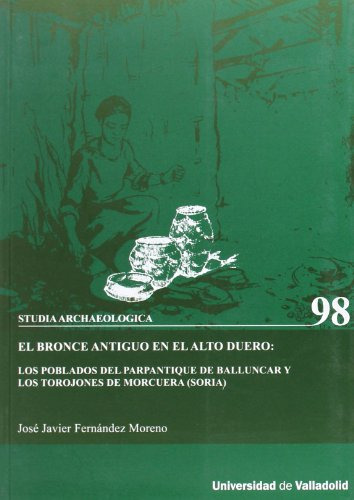 Libro Bronce Antiguo En El Alto Duero Los Poblados De Fernan