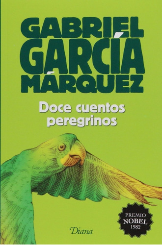 Doce Cuentos Peregrinos, Gabriel Garcia Marquez