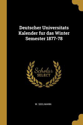 Libro Deutscher Universitats Kalender Fur Das Winter Seme...