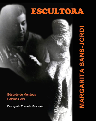 Libro: Escultora. Margarita Sans-jordi (spanish Edition)