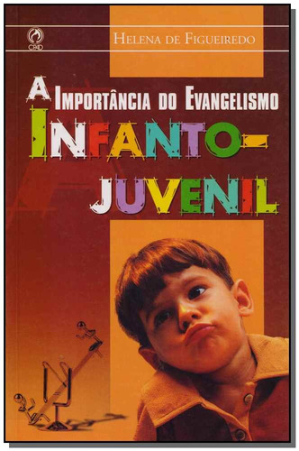 Importância Do Evangelismo Infanto-juvenil,a