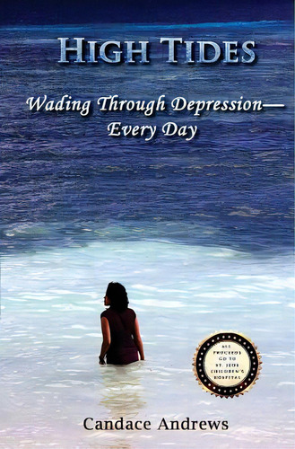 High Tides: Wading Through Depression - Every Day, De Andrews, Candace. Editorial Lightning Source Inc, Tapa Blanda En Inglés