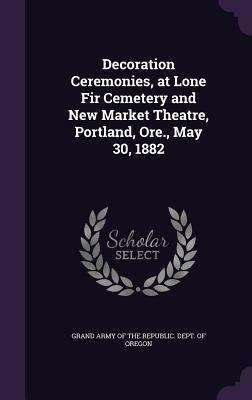 Libro Decoration Ceremonies, At Lone Fir Cemetery And New...