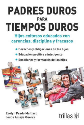 Libro Padres Duros Para Tiempos Duros