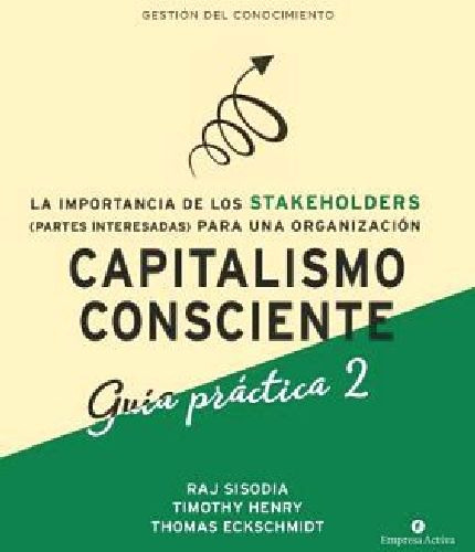 Capitalismo Consciente -guía Práctica 2-