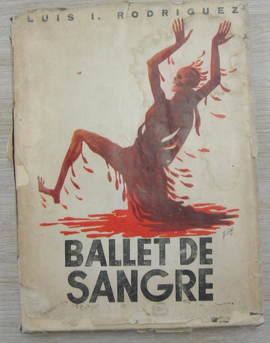 Pablo Neruda Ballet De Sangre México 1942