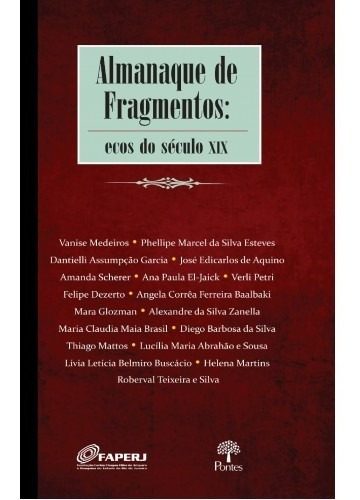 Almanaque De Fragmentos: Ecos Do Século Xix, De Vanise Medeiros. Editora Pontes, Capa Mole Em Português