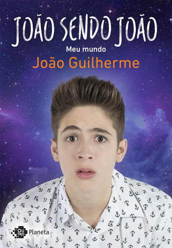 João sendo João, de Guilherme, Joao. Editora Planeta do Brasil Ltda., capa mole em português, 2016