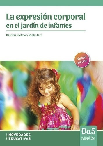 Libro - La Expresión Corporal En El Jardín De Infantes - Sto