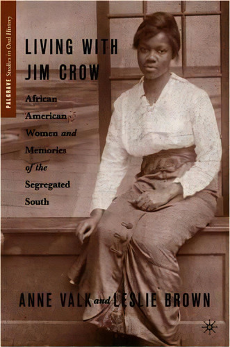 Living With Jim Crow, De Leslie Brown. Editorial Palgrave Macmillan, Tapa Blanda En Inglés