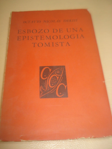 Esbozo De Una Epistemologia Tomista 1946