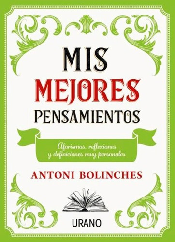 Libro Mis Mejores Pensamientos - Antoni Bolinches