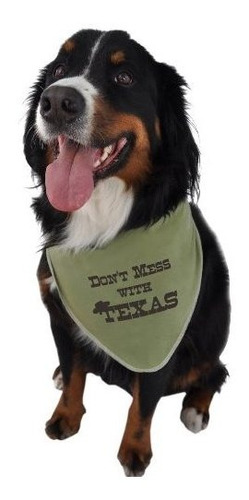 Ruff Ruff Y Meow Perrito Bandana Dont Mess Con Texas Verde P