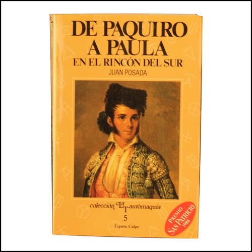 De Paquiro A Paula, En El Rincón Del Sur, Juan Posada