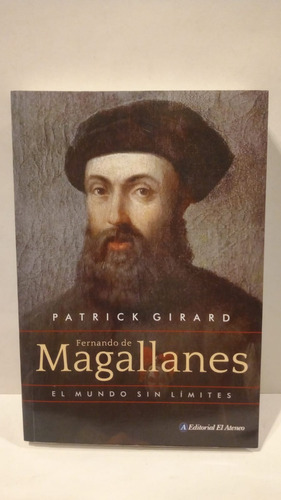 Magallanes - Patrick Girard - Ed El Ateneo - Biografia