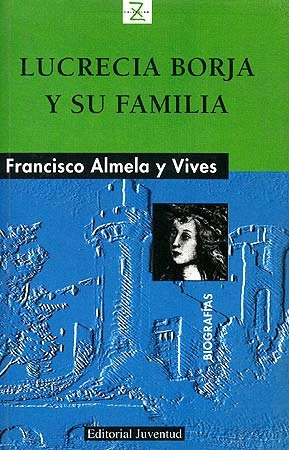 Libro Lucrecia Borja Y Su Familia Nvo