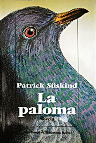 La Paloma - Patrick Suskind - Novela