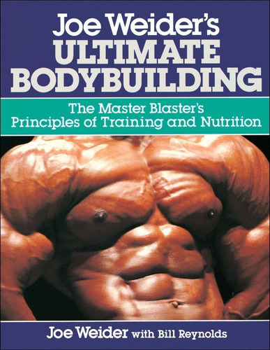 Libro Joe Weider's Ultimate Bodybuilding: The Master Blast