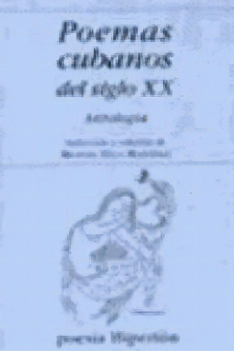 Poemas Cubanos Del Siglo Xx, De Aa.vv.. Editorial Hiperion, Tapa Blanda En Español