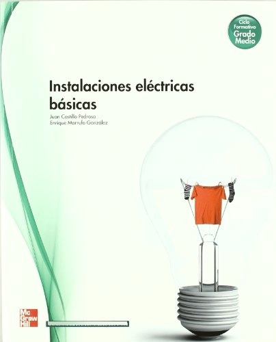 Libro Instalaciones Eléctricas Básicas De Julio Castillo Ped