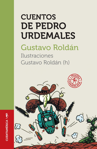 Cuentos De Pedro Urdemales - Gustavo Roldan