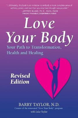 Libro Love Your Body - Barry Taylor