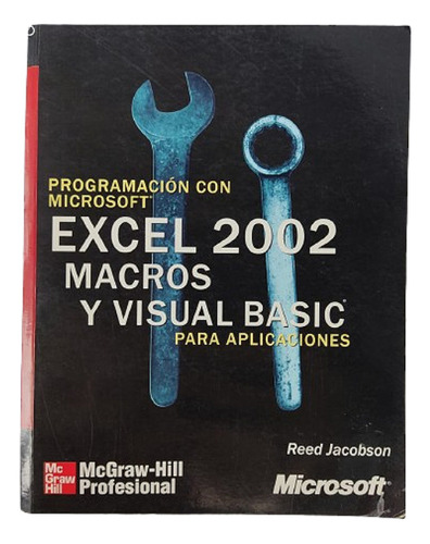 Programación Con Microsoft Excel 2002 Macros Y Visual Basic