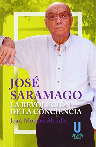 Jose Saramago La Revolucion De La Conciencia: 21 -fondo-