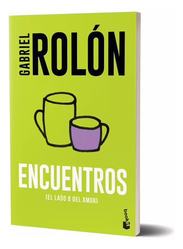 Encuentros (ne) De Gabriel Rolón - Booket